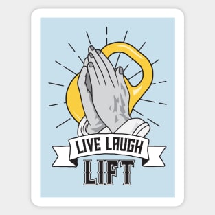 Live Laugh Lift Sticker